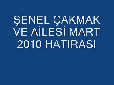 Şenel ÇAKMAK ve Ailesi