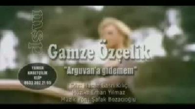 gamze özçelik-arguvana gidemem
