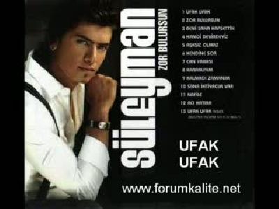 ufak ufak,süleyman 2008