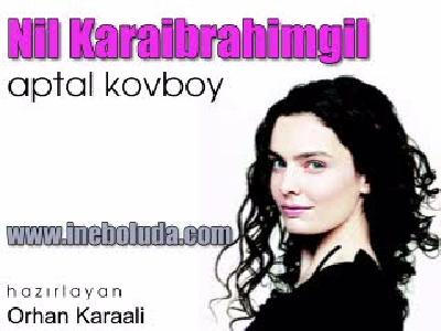 nil karaibrahimgil - aptal kovboy