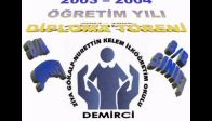 video DEMİRCİ ZİYA GÖKALP 2004 MEZUNLARI