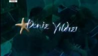 Deniz Yıldızı 25.Bölüm 1.Kısım